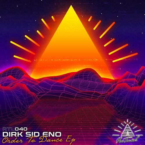 Dirk Sid Eno - Order To Dance EP [RTL040]